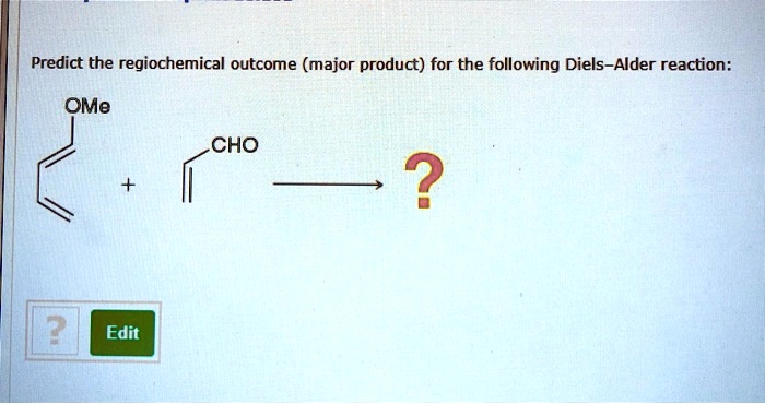 Predict the product for the following diels alder reaction