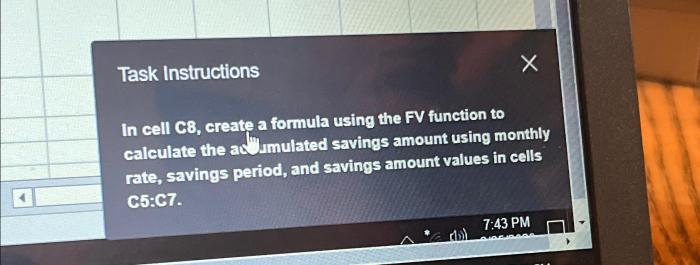 In cell c8 create a formula using the fv function